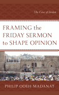 Framing the Friday Sermon to Shape Opinion: The Case of Jordan