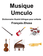 Franais-Xhosa Musique Dictionnaire illustr bilingue pour enfants