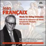 Franaix: Music for String Orchestra