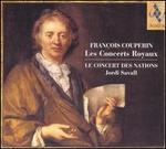 François Couperin: Les Concerts Royaux 