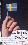 Fran Rista Till Chatta: Svenska Sprakets Historia