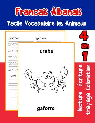 Francais Albanais Facile Vocabulaire les Animaux: De base Franais Albanais fiche de vocabulaire pour les enfants a1 a2 b1 b2 c1 c2 ce1 ce2 cm1 cm2 - LaFond, Florence