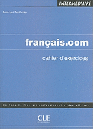 Francais. Com: Cahier D'Exercices