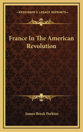 France in the American Revolution