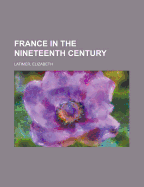 France in the Nineteenth Century