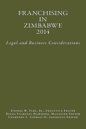 Franchising in Zimbabwe 2014: Legal and Business Considerations