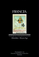 Francia: Mittelalter /Moyen Age - Jan Thorbecke Verlag