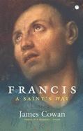 Francis: a Saint's Way