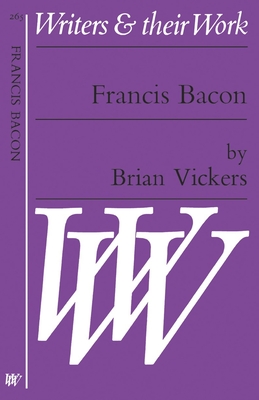 Francis Bacon - Vickers, Brian