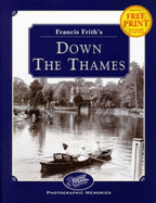 Francis Frith's Down the Thames