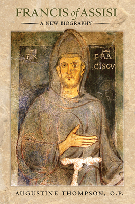 Francis of Assisi - Thompson, Augustine