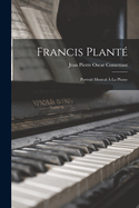 Francis Plant; portrait musical  la plume