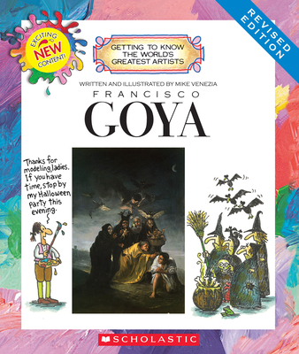 Francisco Goya (Revised Edition) (Getting to Know the World's Greatest Artists) - 