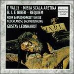 Francisco Valls: Missa Scala Aretina; Heinrich Ignaz Franz von Biber: Requiem