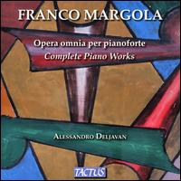 Franco Margola: Complete Piano Works - Alessandro Deljavan (piano)