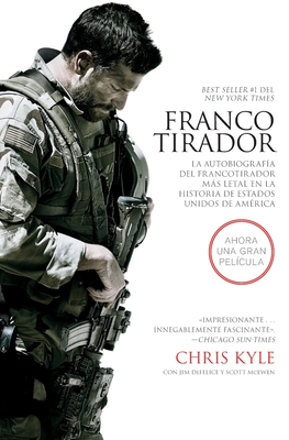 Francotirador - Ie: La Autobiograf?a del Francotirador Ms Letal En La Historia de Estados Unidos de Am?rica - Kyle, Chris