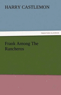 Frank Among the Rancheros