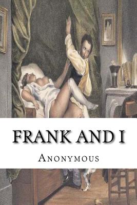 Frank And I - Bookshelf, The Secret, and Anonymous