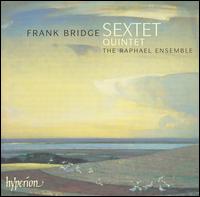 Frank Bridge: Sextet; Quintet - Asdis Valdimarsdottir (viola); Louise Williams (viola); Raphael Ensemble