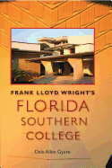 Frank Lloyd Wright's Florida Southern College