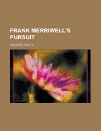 Frank Merriwell's Pursuit