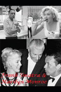 Frank Sinatra & Marilyn Monroe: Some Like it Hot