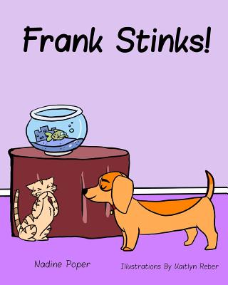 Frank Stinks! - Poper, Nadine