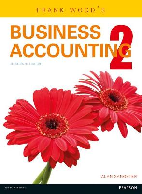 Frank Wood's Business Accounting: Volume Two - Sangster, Alan, and Wood, Frank