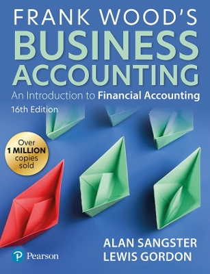 Frank Wood's Business Accounting - Sangster, Alan, and Gordon, Lewis