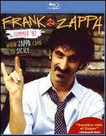 Frank Zappa: Summer '82 - When Zappa Came To Sicily [Blu-ray] - Salvo Cuccia