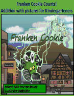 Franken Cookie Counts: Count with Franken Cookie, a counting book for pre-K and Kindergarten