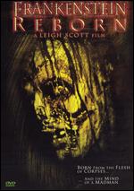 Frankenstein Reborn - Leigh Scott