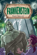 Frankenstein (Spanish Edition) / Frankenstein