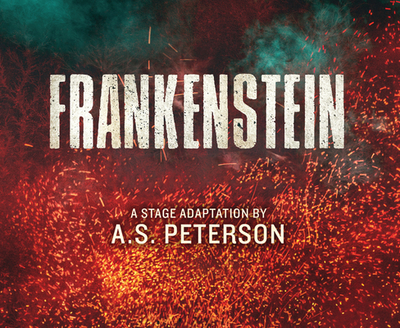 Frankenstein - Peterson, A S, and Reinfeldt, Jared (Narrator), and Losada, Euriamis (Narrator)