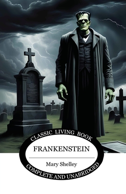 Frankenstein - Shelley, Mary