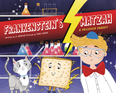 Frankenstein's Matzah: A Passover Parody