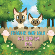 Frankie and Lola: Ice Cream Day