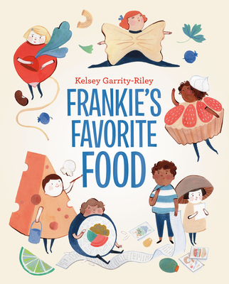 Frankie's Favorite Food - Garrity-Riley, Kelsey