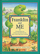 Franklin and Me: A Book about Me, Written and Drawn by Me (with a Little Help from Franklin) - Bourgeois, Paulette