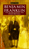 Franklin Benjamin : Autobiography & Other Writings (Sc) - Franklin, Benjamin