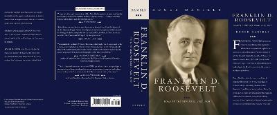 Franklin D. Roosevelt: Road to the New Deal, 1882-1939 - Daniels, Roger