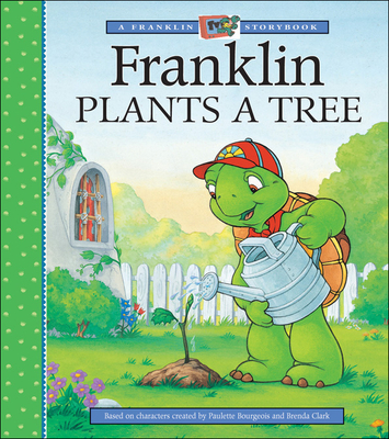 Franklin Plants a Tree - Jennings, Sharon (Adapted by), and Koren, Mark (Adapted by), and Jeffrey, Sean (Adapted by)