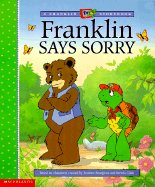 Franklin Says Sorry - Bourgeois, Paulette (Creator)