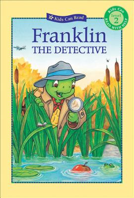 Franklin the Detective - Jennings, Sharon (Adapted by), and McIntyre, Sasha (Adapted by), and Gagnon, Cleste (Adapted by)