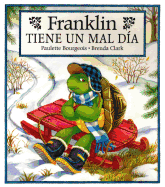 Franklin Tiene un Mal Dia