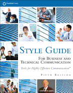 FranklinCovey Style Guide: For Business and Technical Communication