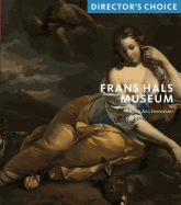 Frans Hals Museum: Director's Choice