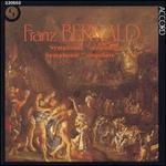 Franz Berwald: Symphonie "sérieuse"; Symphonie "singulière"
