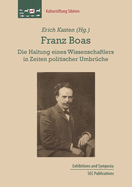 Franz Boas: Die Haltung eines Wissenschaftlers in Zeiten politischer Umbrche