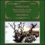 Franz Danzi: Flute Chamber Music - Les Adieux